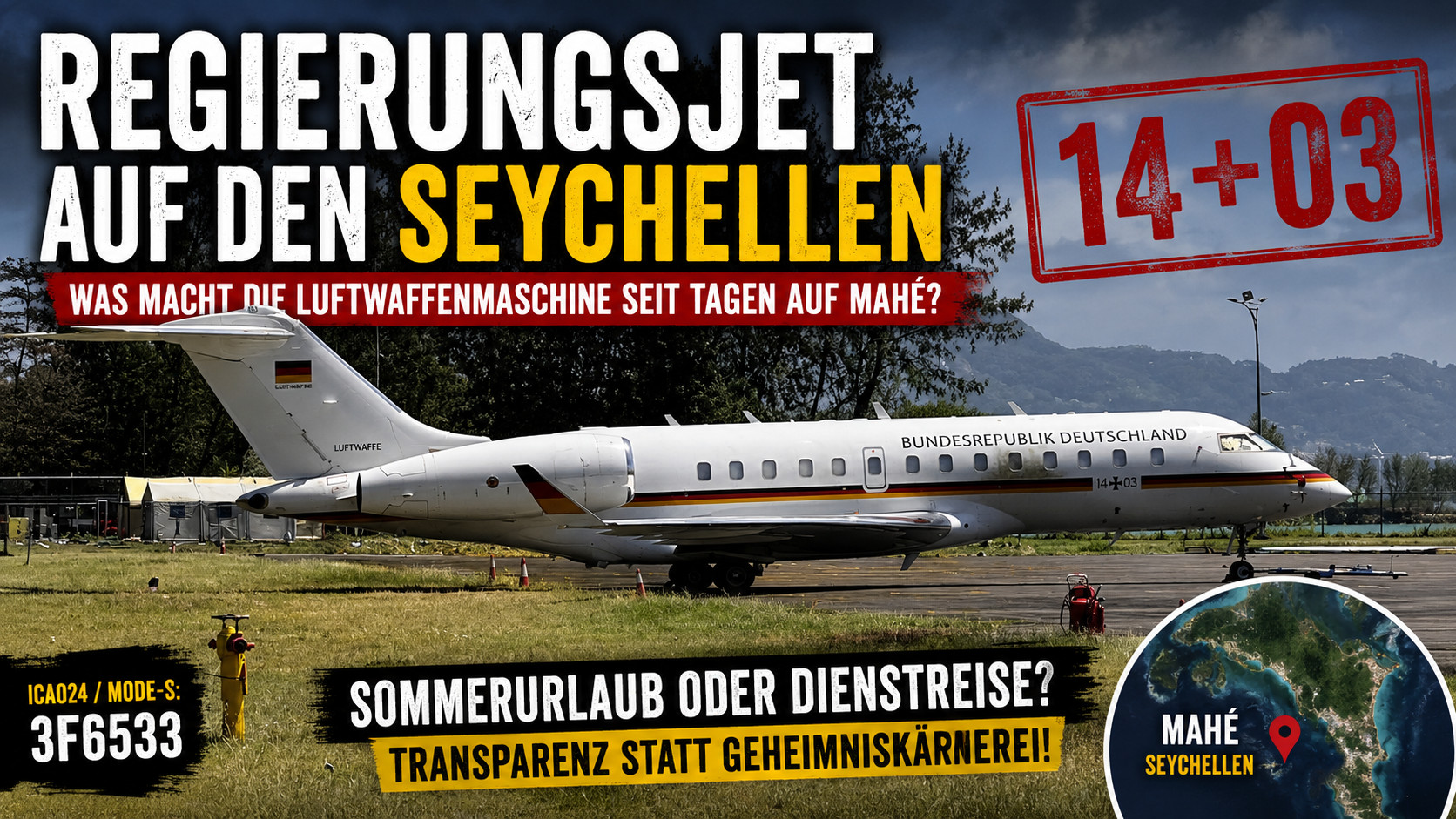 Regierungsjet auf den Seychellen: Was macht die Luftwaffe 14+03 auf Mahé?